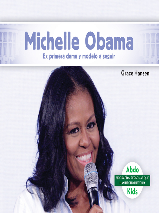 Title details for Michelle Obama by Grace Hansen - Available